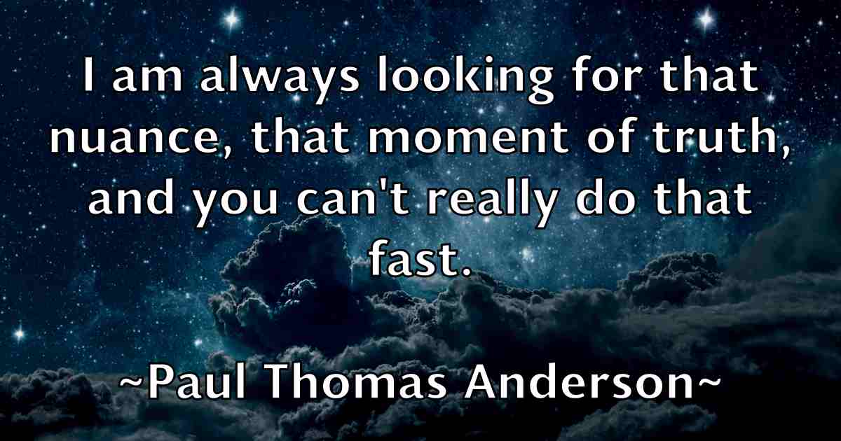 /images/quoteimage/paul-thomas-anderson-fb-648074.jpg