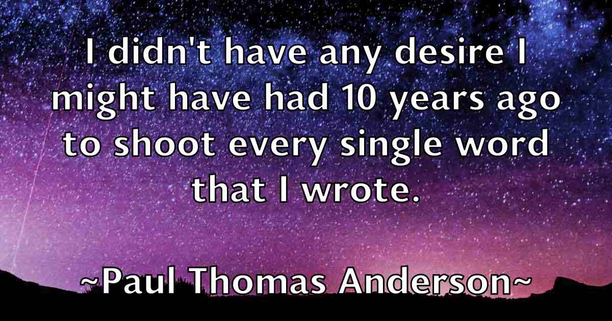 /images/quoteimage/paul-thomas-anderson-fb-648085.jpg