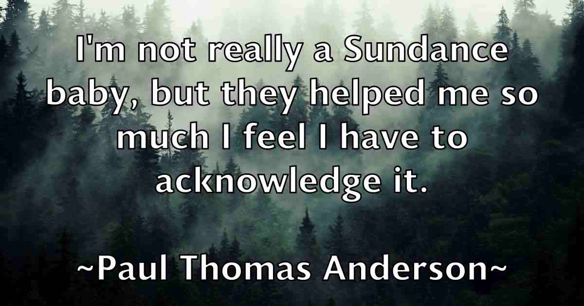 /images/quoteimage/paul-thomas-anderson-fb-648095.jpg