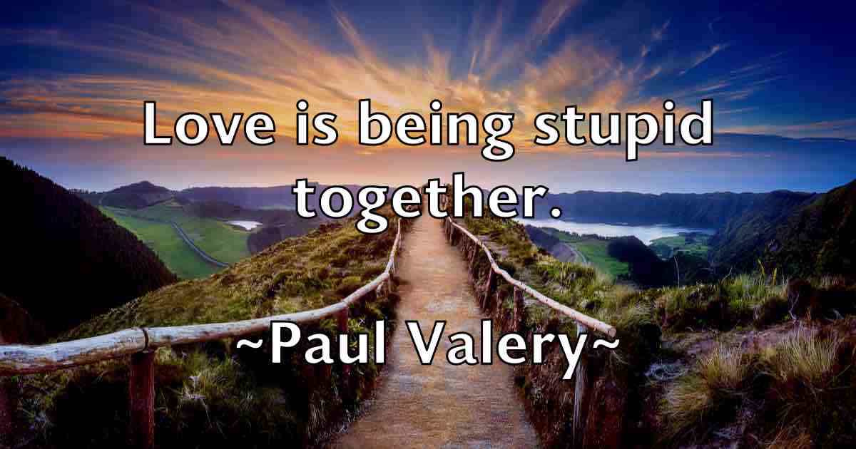 /images/quoteimage/paul-valery-fb-648193.jpg