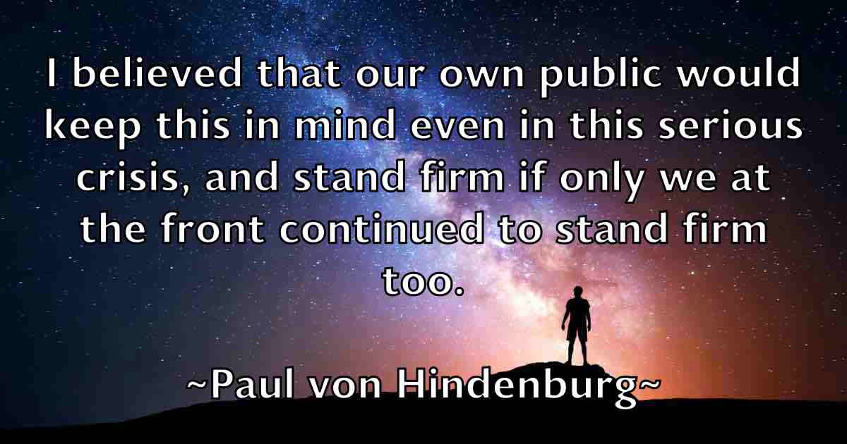 /images/quoteimage/paul-von-hindenburg-fb-648243.jpg