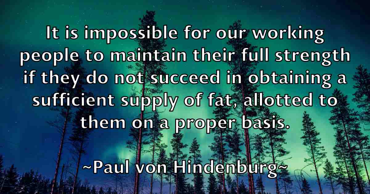 /images/quoteimage/paul-von-hindenburg-fb-648246.jpg