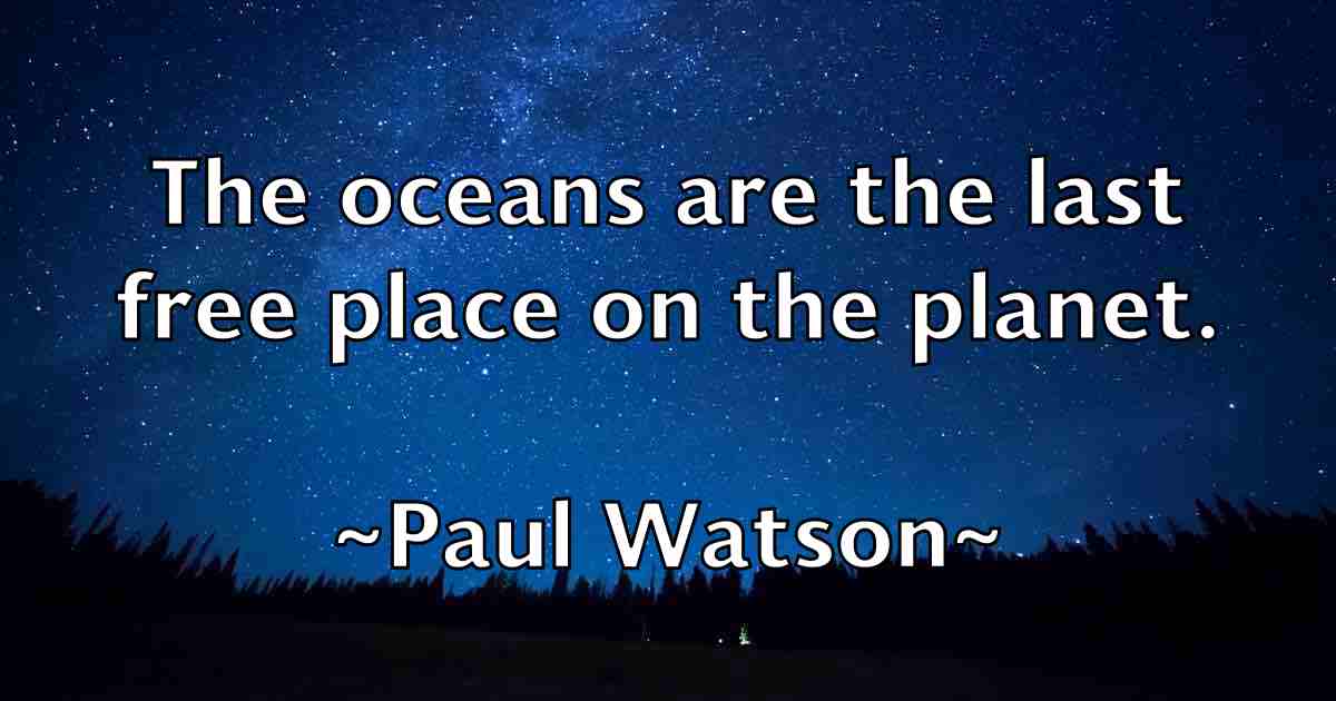 /images/quoteimage/paul-watson-fb-648487.jpg