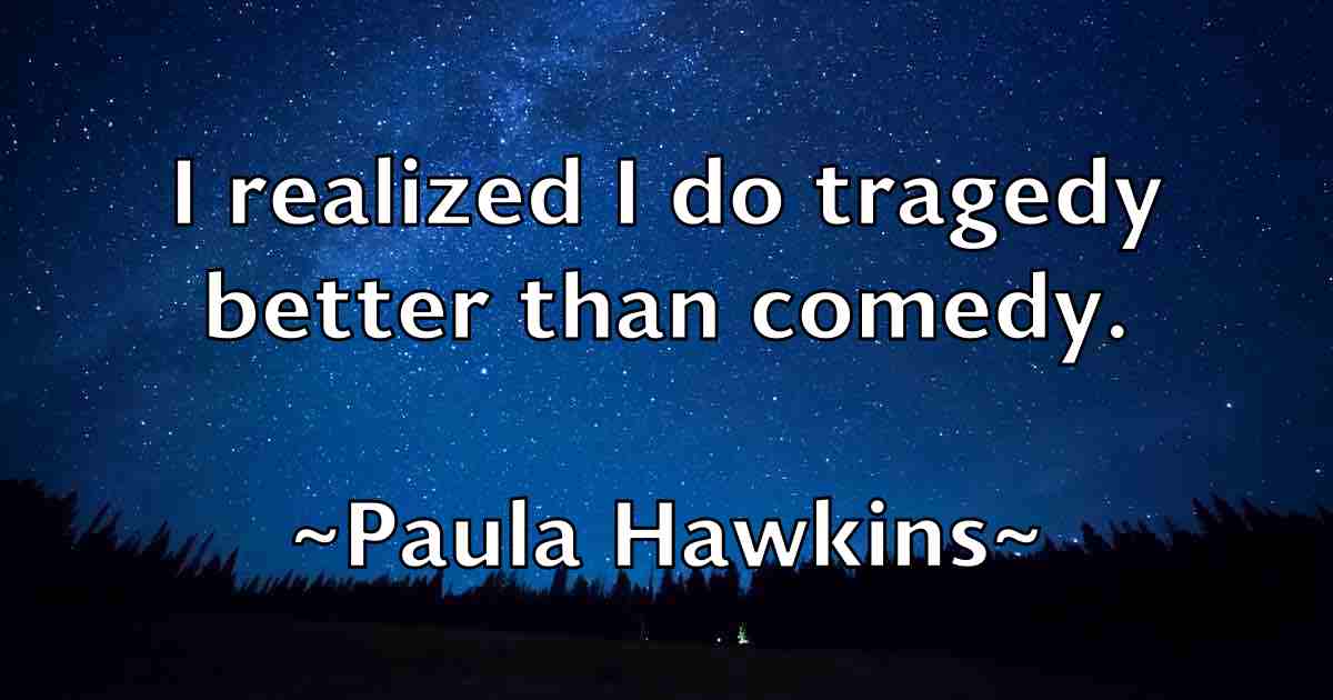 /images/quoteimage/paula-hawkins-fb-649162.jpg