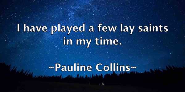 /images/quoteimage/pauline-collins-649683.jpg