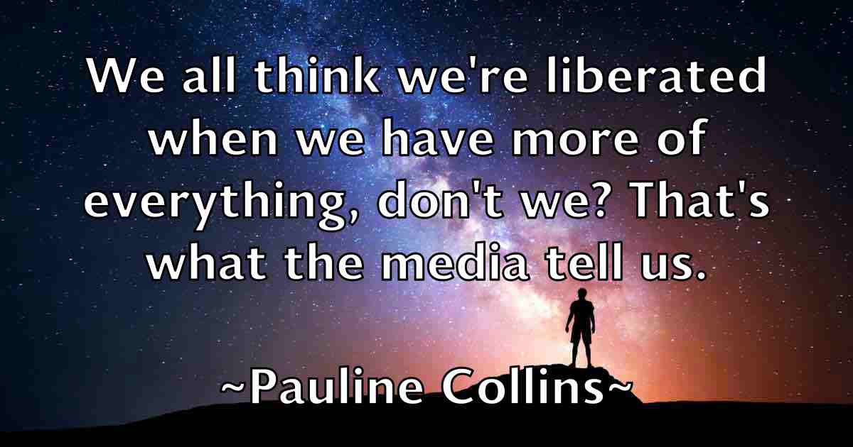 /images/quoteimage/pauline-collins-fb-649689.jpg