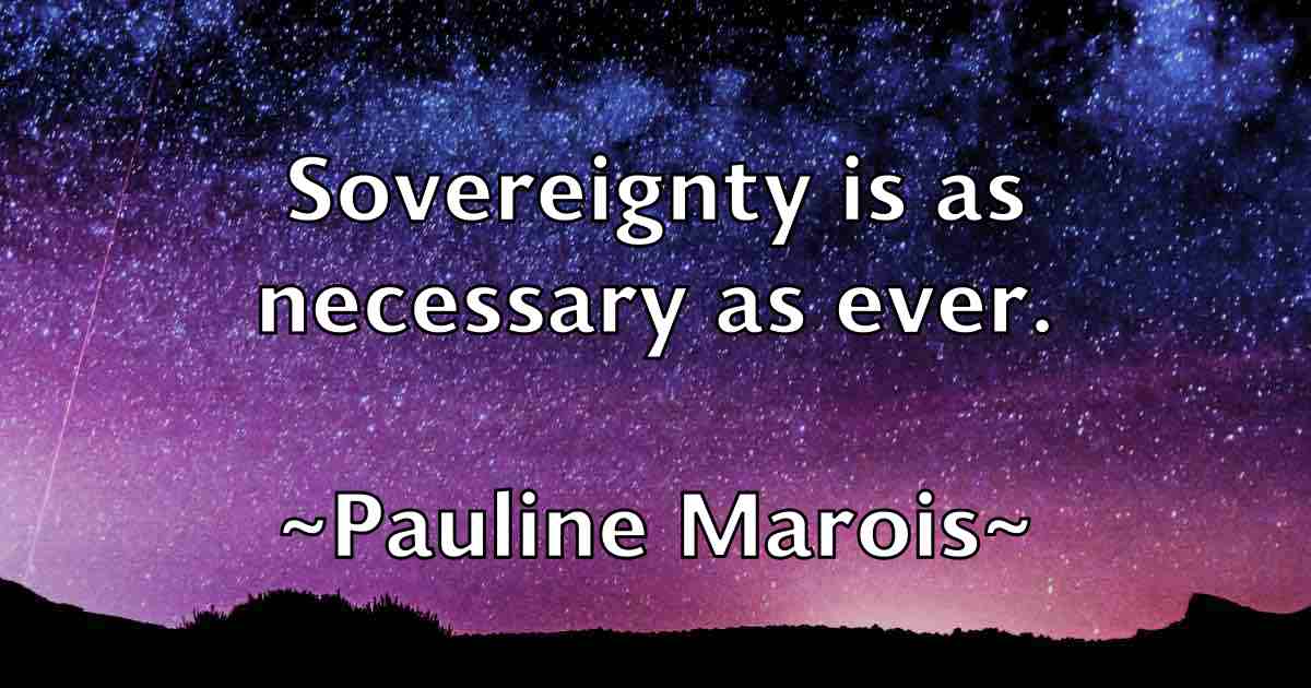 /images/quoteimage/pauline-marois-fb-649750.jpg
