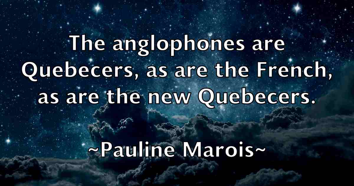 /images/quoteimage/pauline-marois-fb-649758.jpg