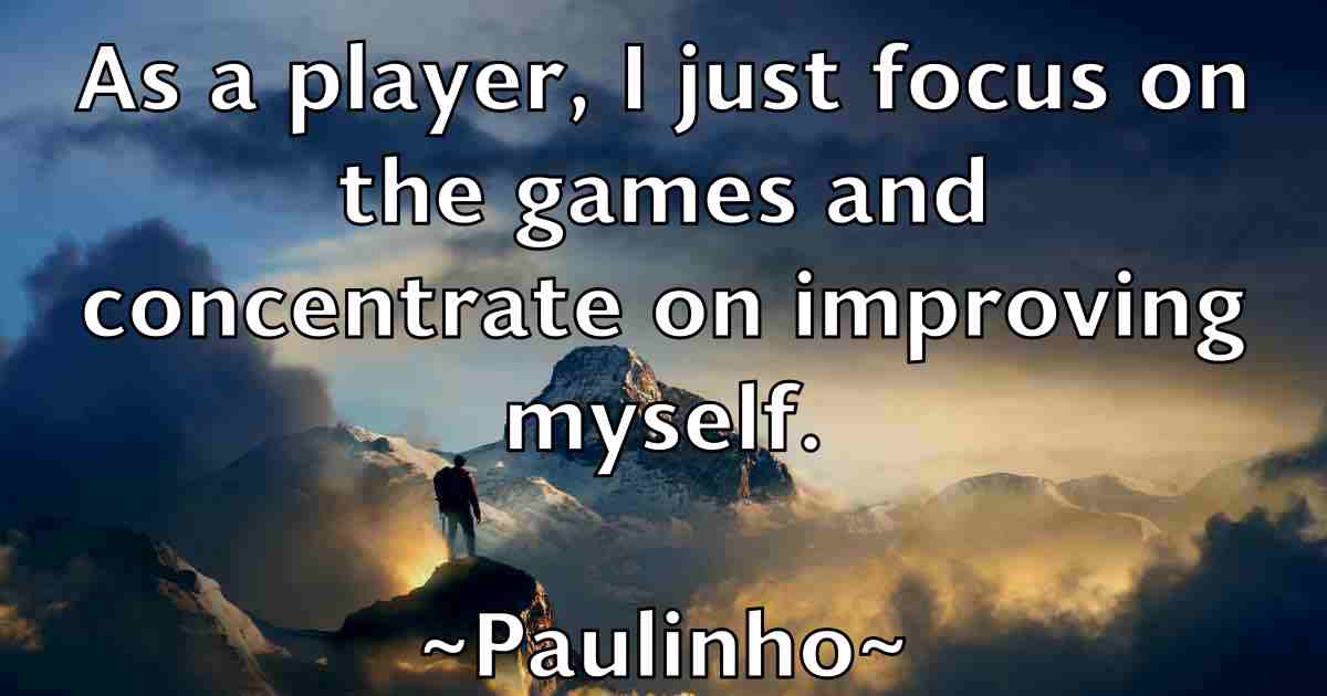 /images/quoteimage/paulinho-paulinho-fb-649814.jpg
