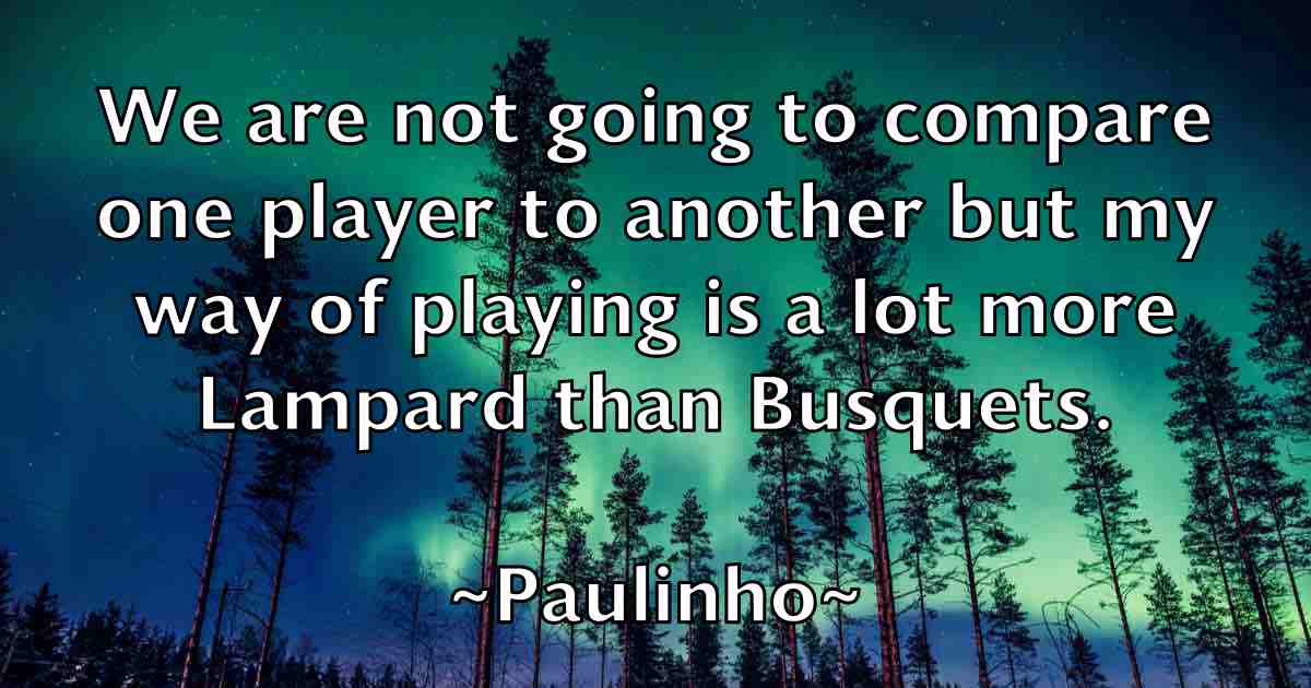 /images/quoteimage/paulinho-paulinho-fb-649816.jpg
