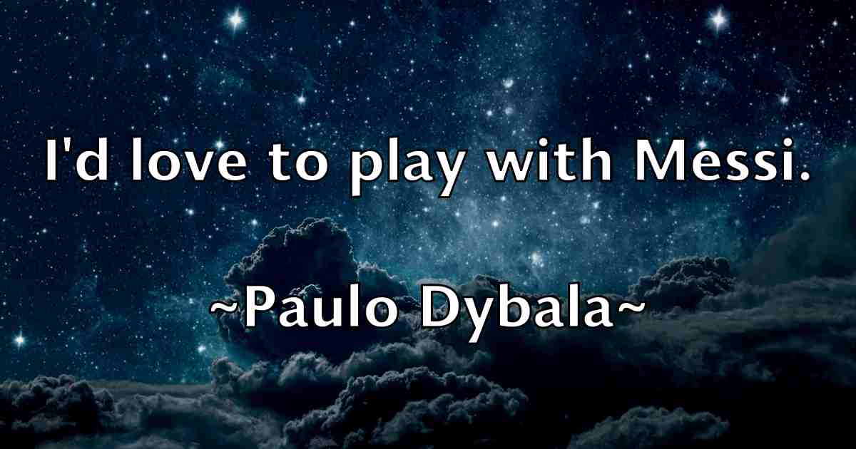 /images/quoteimage/paulo-dybala-fb-650056.jpg