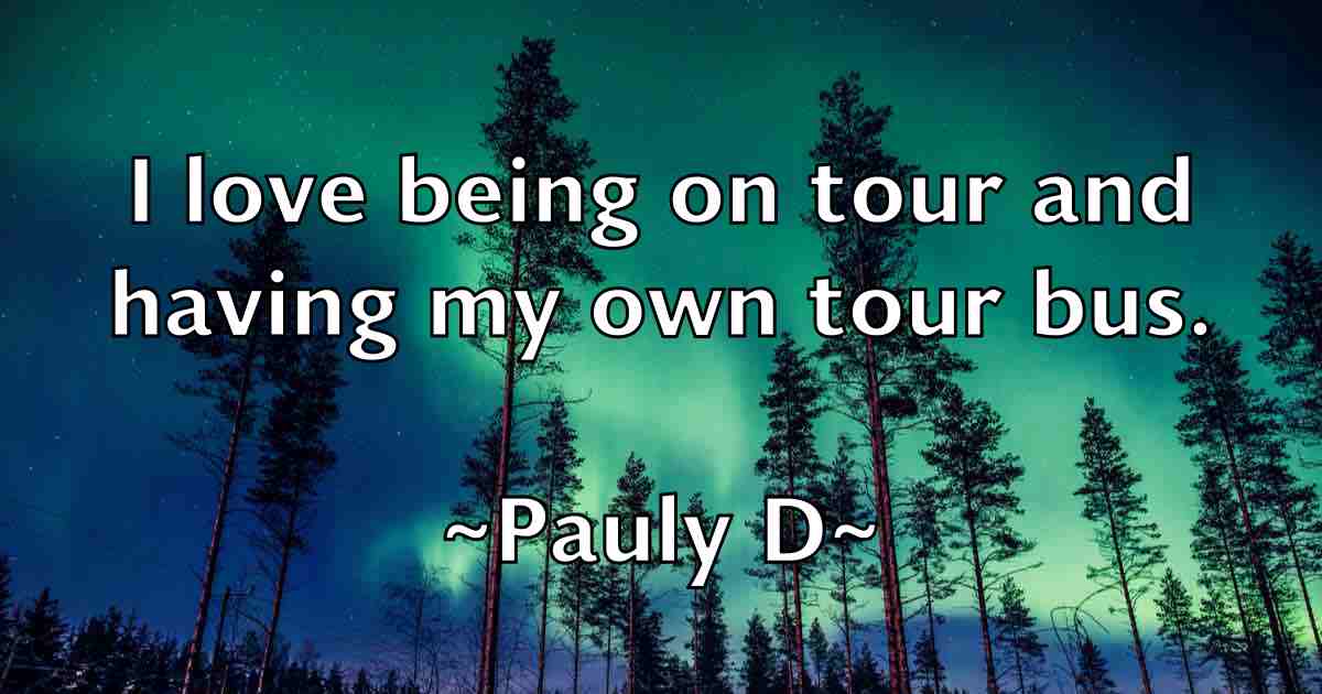 /images/quoteimage/pauly-d-fb-650110.jpg