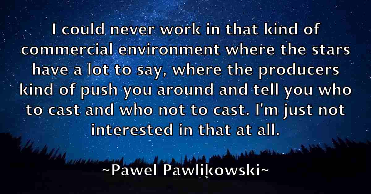 /images/quoteimage/pawel-pawlikowski-fb-650212.jpg