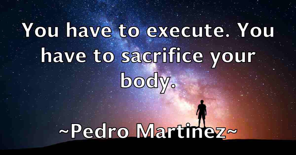 /images/quoteimage/pedro-martinez-fb-650759.jpg