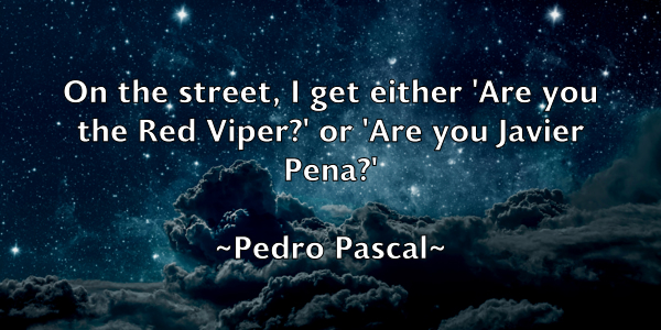 /images/quoteimage/pedro-pascal-650779.jpg