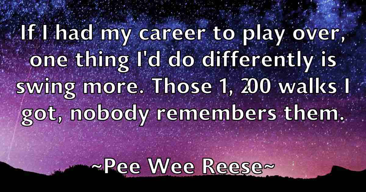 /images/quoteimage/pee-wee-reese-fb-650817.jpg