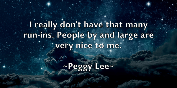 /images/quoteimage/peggy-lee-650927.jpg