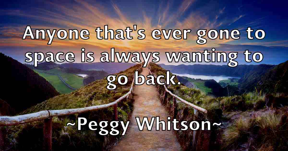 /images/quoteimage/peggy-whitson-fb-651012.jpg
