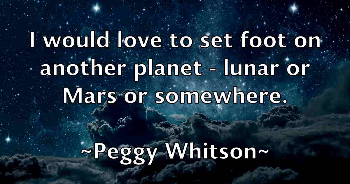 /images/quoteimage/peggy-whitson-fb-651017.jpg