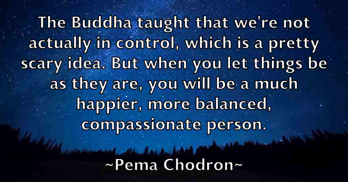 /images/quoteimage/pema-chodron-fb-651112.jpg