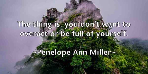 /images/quoteimage/penelope-ann-miller-651140.jpg