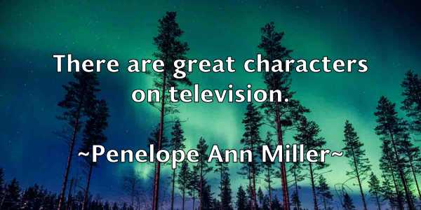 /images/quoteimage/penelope-ann-miller-651145.jpg