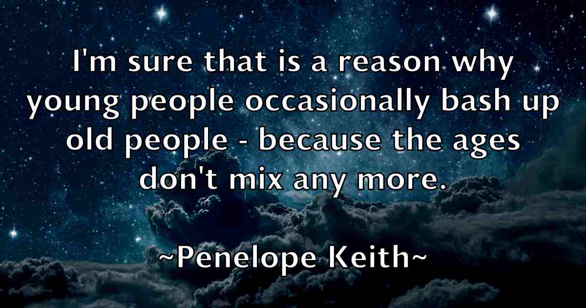 /images/quoteimage/penelope-keith-fb-651256.jpg