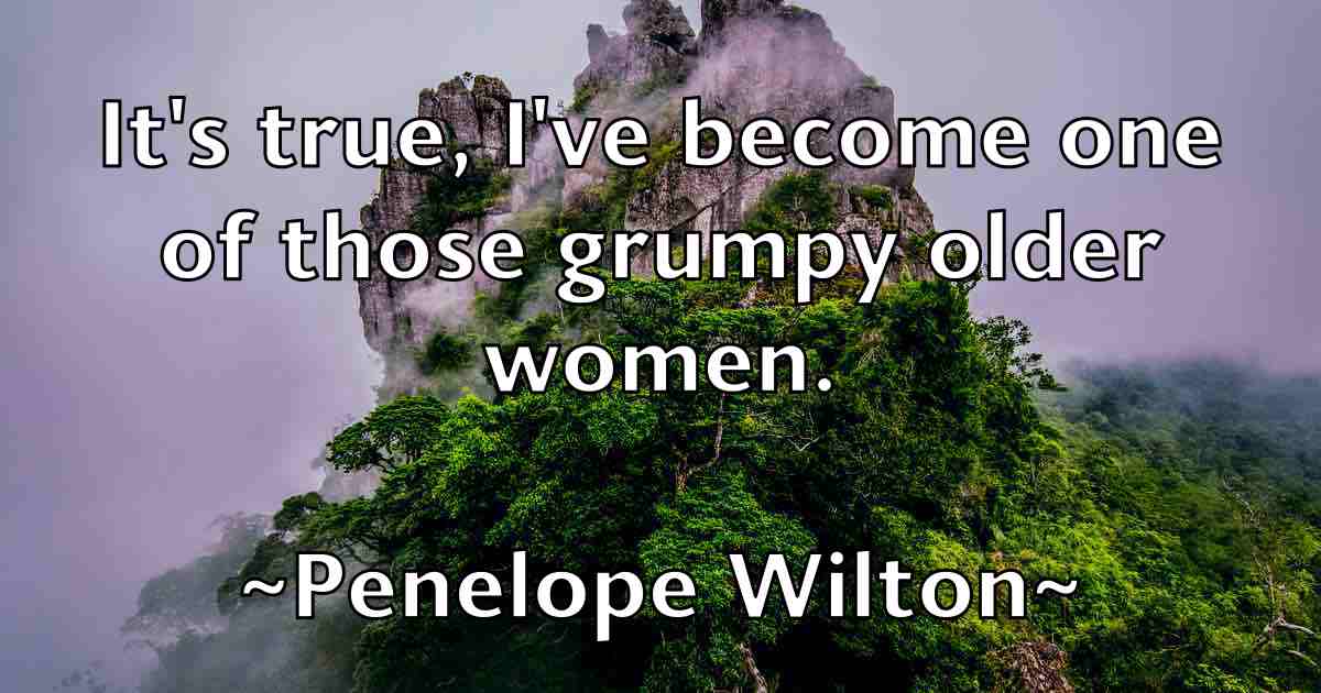 /images/quoteimage/penelope-wilton-fb-651348.jpg
