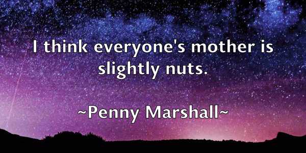 /images/quoteimage/penny-marshall-651785.jpg