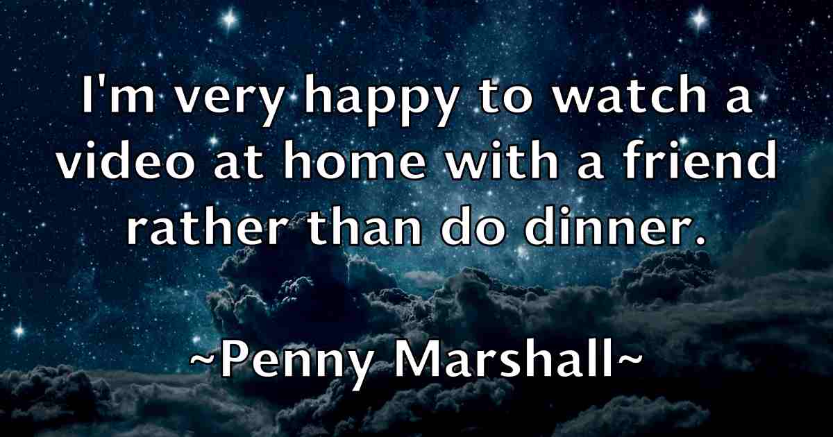 /images/quoteimage/penny-marshall-fb-651779.jpg