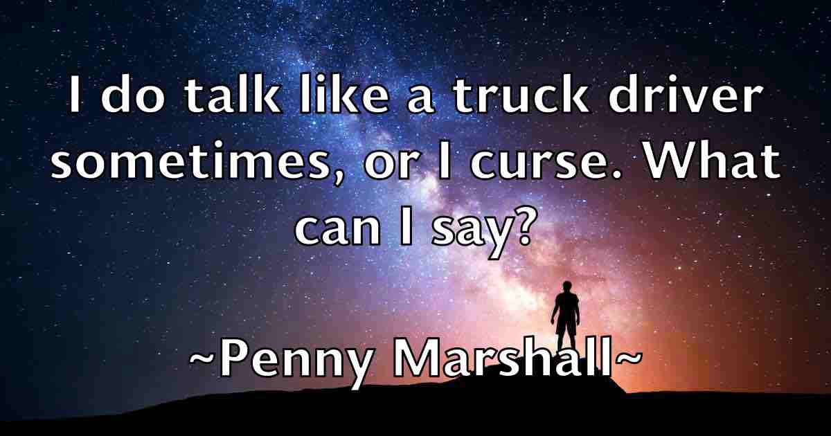 /images/quoteimage/penny-marshall-fb-651810.jpg