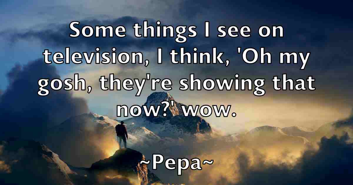 /images/quoteimage/pepa-pepa-fb-651947.jpg
