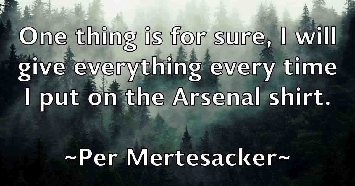 /images/quoteimage/per-mertesacker-fb-652130.jpg