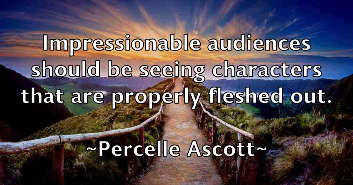 /images/quoteimage/percelle-ascott-fb-652253.jpg