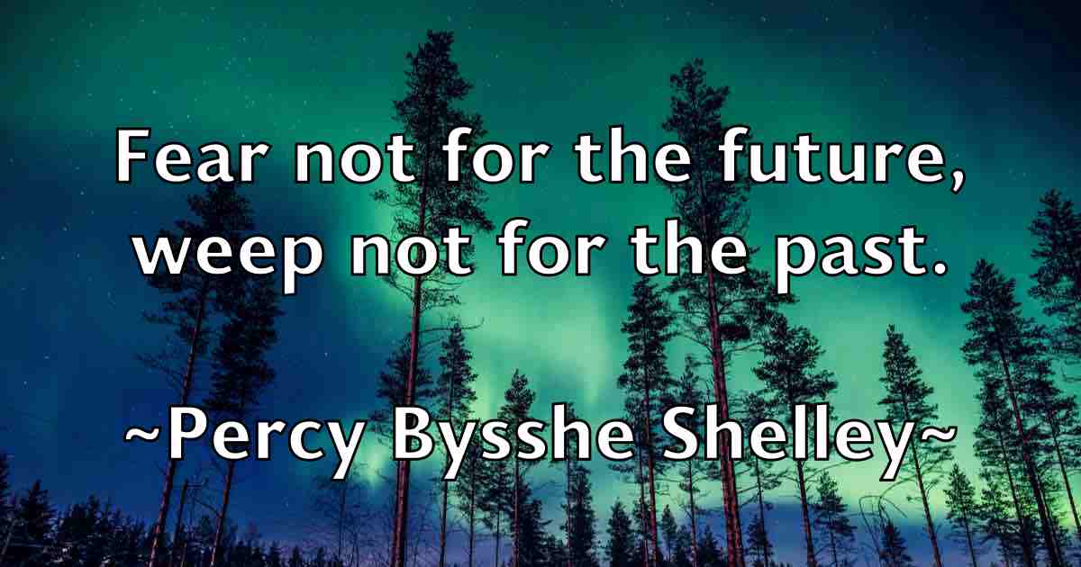 /images/quoteimage/percy-bysshe-shelley-fb-652279.jpg