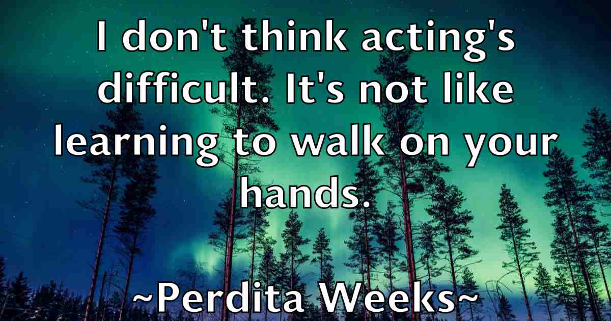 /images/quoteimage/perdita-weeks-fb-652363.jpg