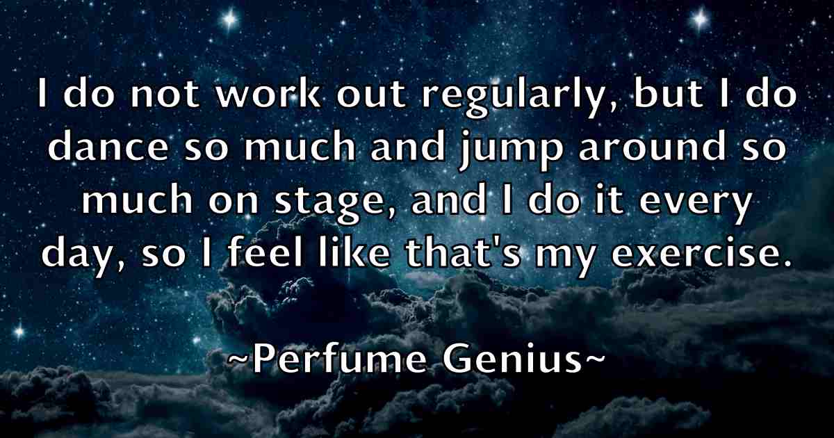 /images/quoteimage/perfume-genius-fb-652414.jpg