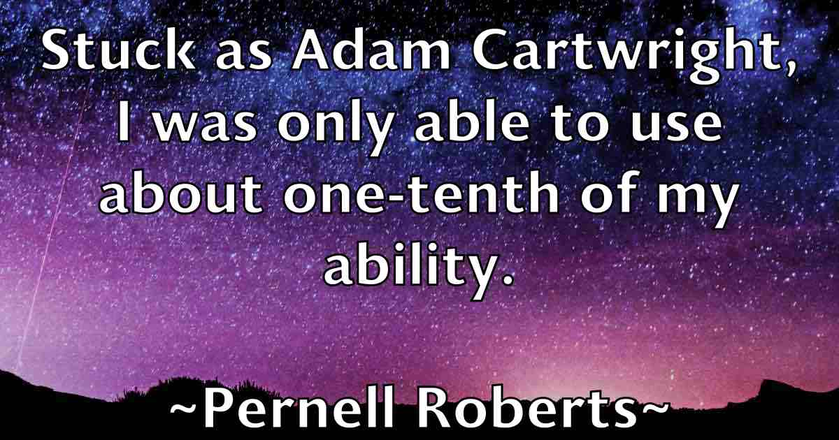 /images/quoteimage/pernell-roberts-fb-652545.jpg