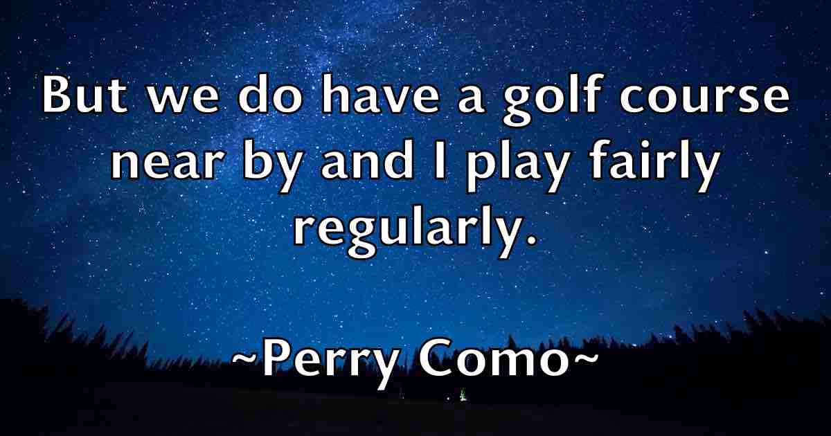 /images/quoteimage/perry-como-fb-652589.jpg