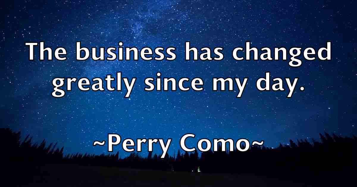 /images/quoteimage/perry-como-fb-652593.jpg