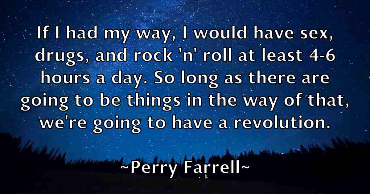 /images/quoteimage/perry-farrell-fb-652595.jpg