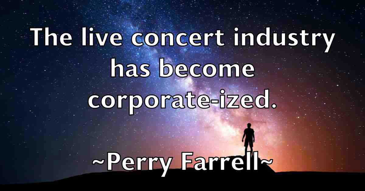 /images/quoteimage/perry-farrell-fb-652602.jpg