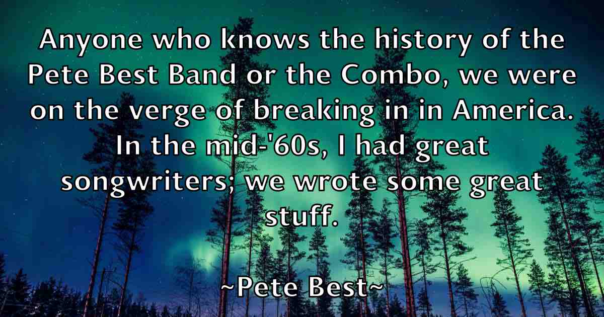 /images/quoteimage/pete-best-fb-652665.jpg