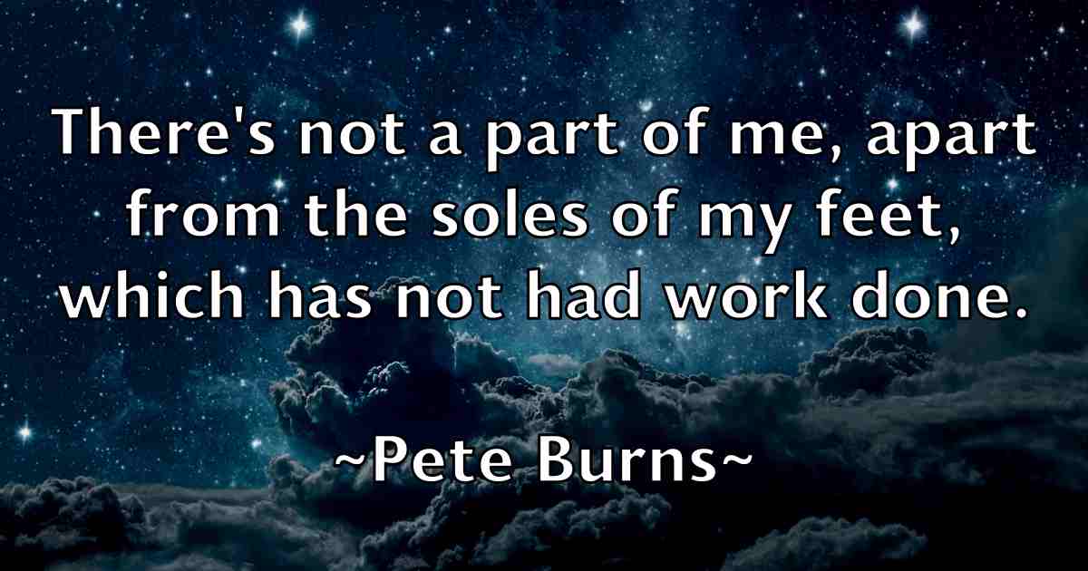 /images/quoteimage/pete-burns-fb-652701.jpg