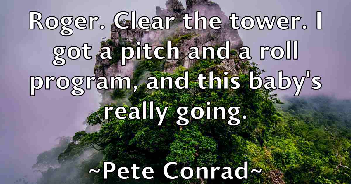 /images/quoteimage/pete-conrad-fb-652856.jpg