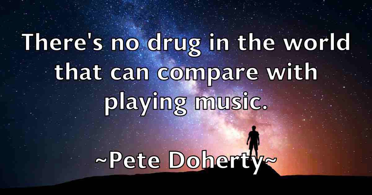 /images/quoteimage/pete-doherty-fb-652973.jpg