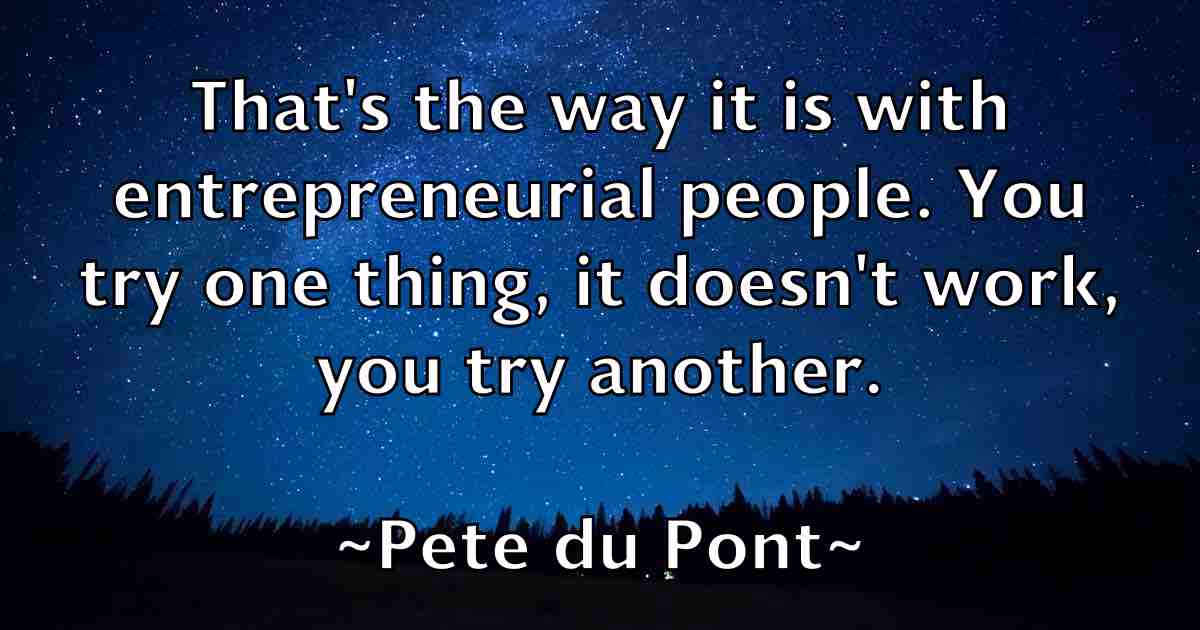 /images/quoteimage/pete-du-pont-fb-653055.jpg