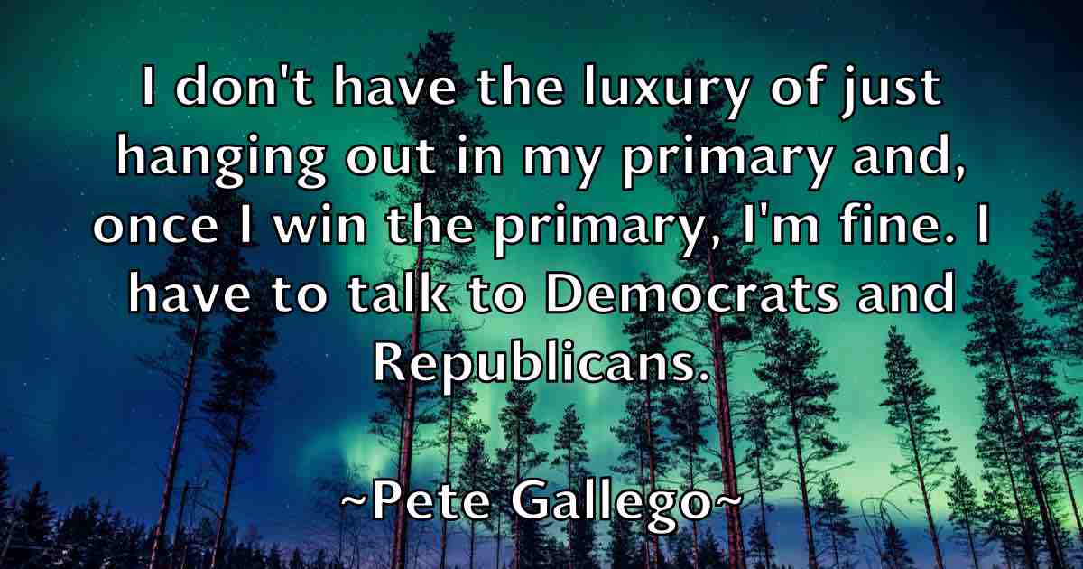 /images/quoteimage/pete-gallego-fb-653071.jpg