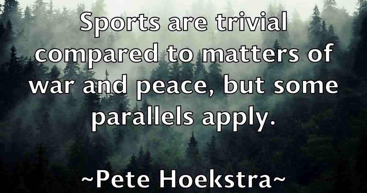 /images/quoteimage/pete-hoekstra-fb-653289.jpg