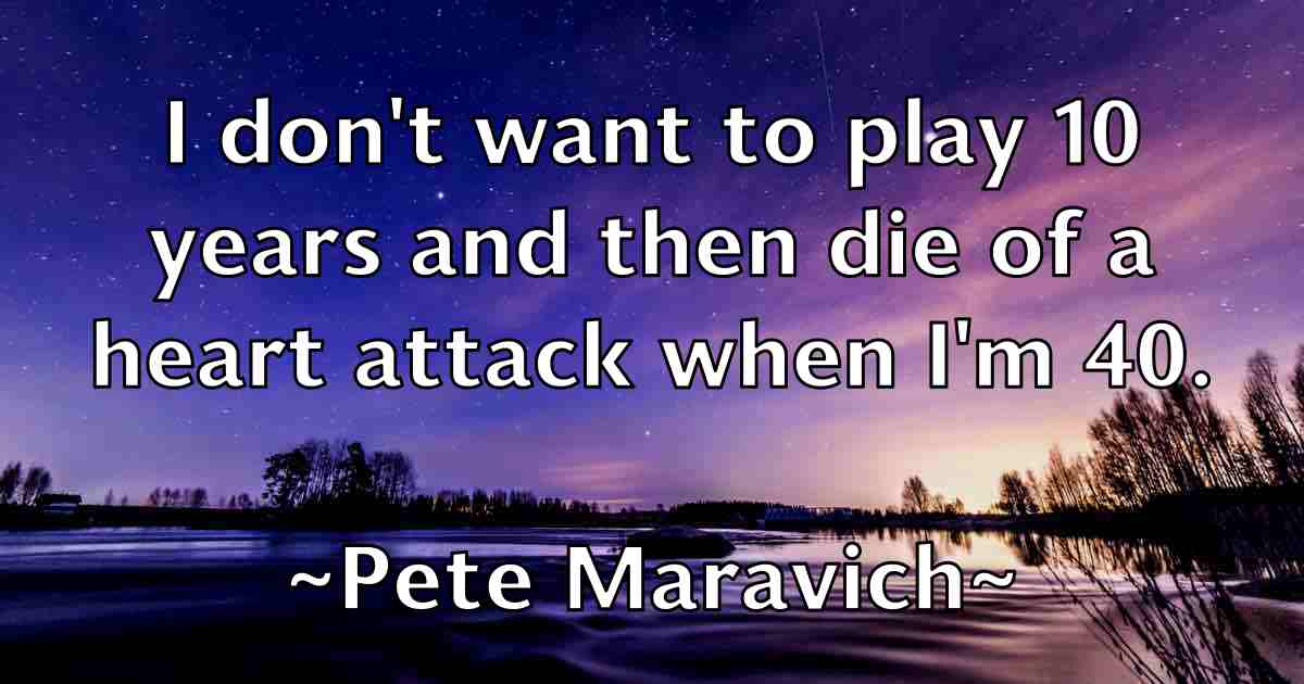 /images/quoteimage/pete-maravich-fb-653466.jpg